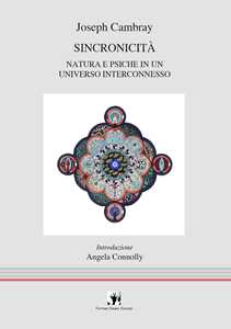 Sincronicità. Natura E Psiche In Un Universo Interconnesso