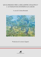 Quali regole per la relazione analitica? L'autodafé di Antonino Lo Cascio