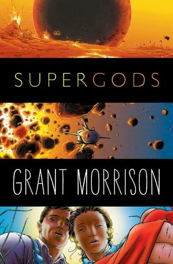 Supergods - Grant Morrison - Libro Bao Publishing 2013 | Libraccio.it
