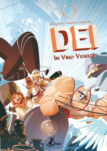 In vino veritas. Dei - Alex Crippa, Emanuele Tenderini - Libro Bao Publishing 2012 | Libraccio.it