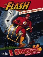 Il tempo è impazzito. Flash. Ediz. illustrata