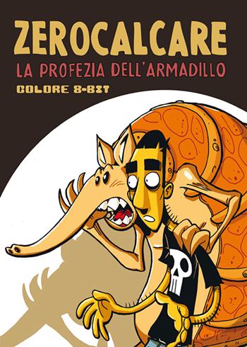 La profezia dell'armadillo - Zerocalcare - Libro Bao Publishing 2012 | Libraccio.it