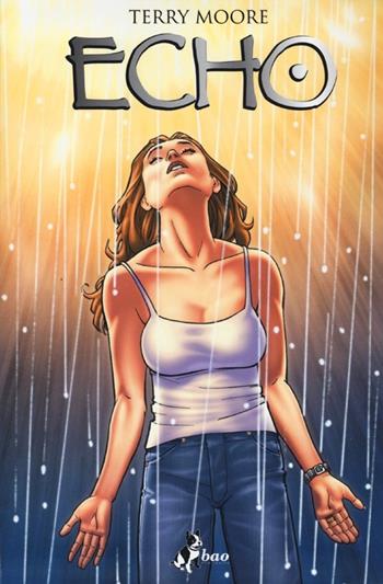 Echo. Vol. 1 - Terry Moore - Libro Bao Publishing 2013 | Libraccio.it