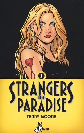 Strangers in paradise. Vol. 1 - Terry Moore - Libro Bao Publishing 2013 | Libraccio.it