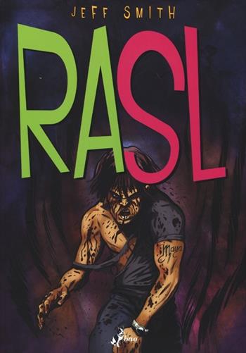Rasl. Vol. 4 - Jeff Smith - Libro Bao Publishing 2013 | Libraccio.it
