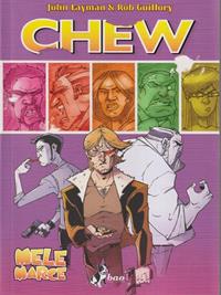 Mele marce. Chew. Vol. 7 - John Layman, Rob Guillory - Libro Bao Publishing 2013 | Libraccio.it