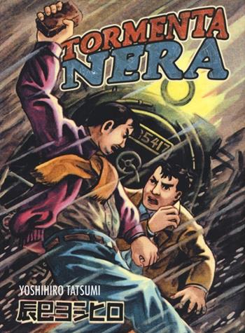 Tormenta nera - Yoshihiro Tatsumi - Libro Bao Publishing 2014 | Libraccio.it