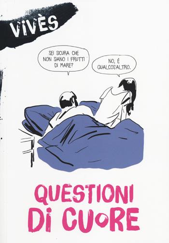 Questioni di cuore - Bastien Vivès - Libro Bao Publishing 2014 | Libraccio.it