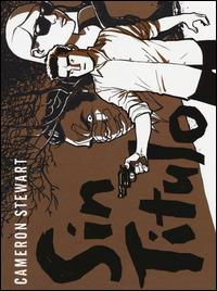 Sin titulo - Cameron Stewart - Libro Bao Publishing 2014 | Libraccio.it