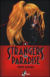 Strangers in paradise. Vol. 4 - Terry Moore - Libro Bao Publishing 2014 | Libraccio.it