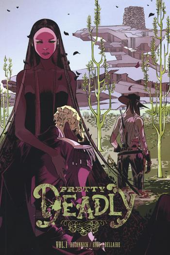 Pretty deadly. Vol. 1 - Kelly Sue DeConnick, Emma Rios - Libro Bao Publishing 2015 | Libraccio.it