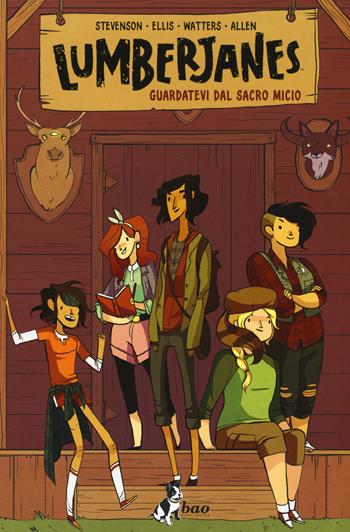 Guardatevi dal sacro micio. Lumberjanes. Vol. 1 - N. D. Stevenson, Grace Ellis, Shannon Watters - Libro Bao Publishing 2015 | Libraccio.it