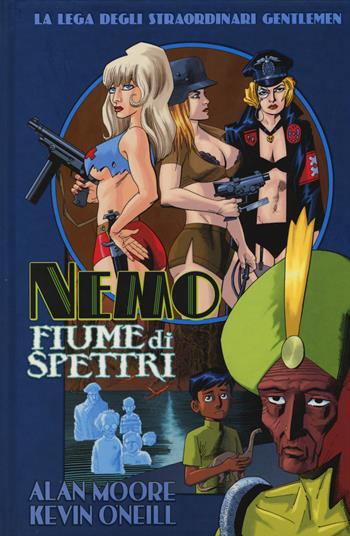 Fiume di spettri. Nemo. La lega degli straordinari gentlemen - Alan Moore, Kevin O'Neill - Libro Bao Publishing 2015 | Libraccio.it