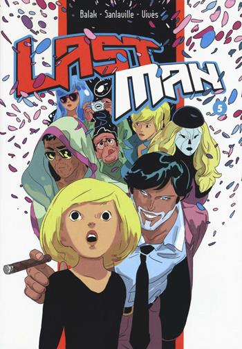 Last man. Con adesivi. Vol. 5 - Balak, Michaël Sanlaville, Bastien Vivès - Libro Bao Publishing 2016 | Libraccio.it