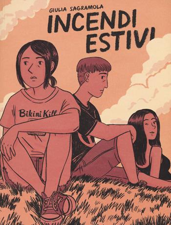 Incendi estivi - Giulia Sagramola - Libro Bao Publishing 2015 | Libraccio.it