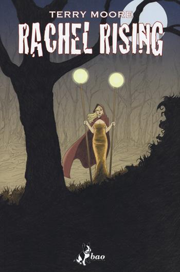 Segreti mantenuti. Rachel rising. Vol. 6 - Terry Moore - Libro Bao Publishing 2015 | Libraccio.it