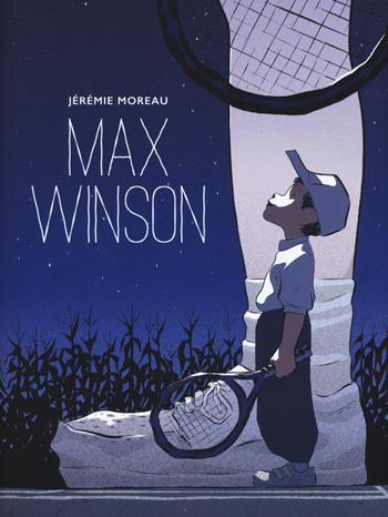 Max Winson - Jérémie Moreau - Libro Bao Publishing 2016 | Libraccio.it