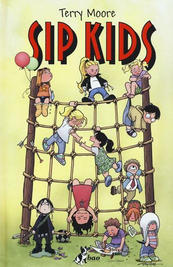 Sip Kids - Terry Moore - Libro Bao Publishing 2016 | Libraccio.it