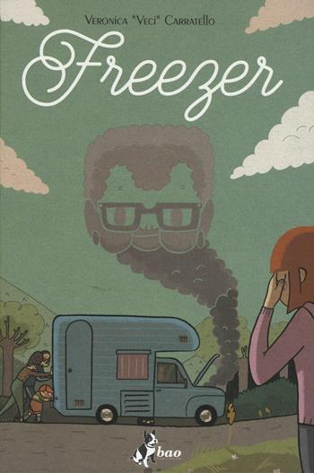 Freezer - Veronica «Veci» Carratello - Libro Bao Publishing 2016 | Libraccio.it