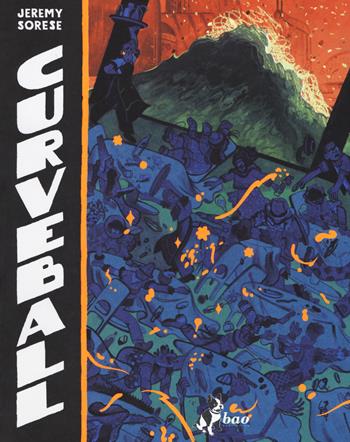Curveball - Jeremy Sorese - Libro Bao Publishing 2018 | Libraccio.it