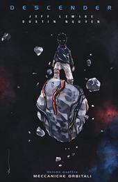 Descender. Vol. 4: Meccaniche orbitali