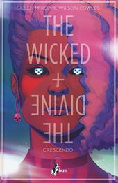 The wicked + the divine. Vol. 4: Crescendo.