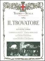 Il trovatore. Con 2 CD Audio. Ediz. italiana e inglese - Giuseppe Verdi - Libro Skira Classica 2012, Teatro alla Scala Memories | Libraccio.it