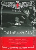 Callas alla Scala. Con CD Audio. Ediz. italiana, inglese e tedesca. Vol. 1: Il bel canto.