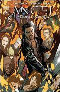 Angel dopo la caduta. Vol. 16 - Joss Whedon, Brian Lynch, Franco Urru - Libro Italycomics 2012 | Libraccio.it