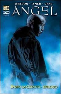 Angel dopo la caduta. Vol. 18 - Joss Whedon, Brian Lynch, Franco Urru - Libro Italycomics 2012 | Libraccio.it