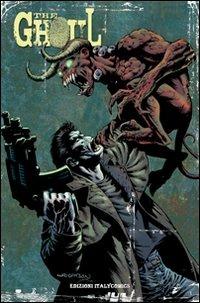 The Ghoul. Ediz. italiana - Steve Niles, Bernie Wrighston - Libro Italycomics 2012 | Libraccio.it