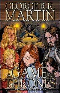 A Game of thrones. Vol. 5 - George R. R. Martin, Daniel Abraham, Tommy Patterson - Libro Italycomics 2012 | Libraccio.it