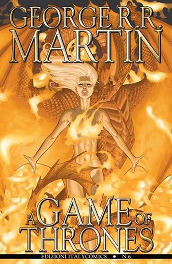 A Game of thrones. Vol. 6 - George R. R. Martin, Daniel Abraham, Tommy Patterson - Libro Italycomics 2012 | Libraccio.it