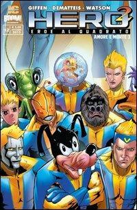 Hero Squared. Vol. 12 - Keith Giffen, Jean Marc DeMatteis, Nathan Watson - Libro Italycomics 2013 | Libraccio.it