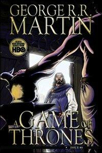 A Game of thrones. Vol. 8 - George R. R. Martin, Daniel Abraham, Tommy Patterson - Libro Italycomics 2012 | Libraccio.it