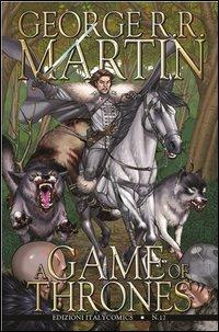 A Game of thrones. Vol. 12 - George R. R. Martin, Daniel Abraham, Tommy Patterson - Libro Italycomics 2013 | Libraccio.it