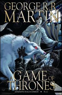 A Game of Thrones. Vol. 17 - George R. R. Martin, Daniel Abraham, Tommy Patterson - Libro Italycomics 2014 | Libraccio.it