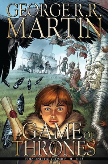 A Game of thrones. Vol. 23 - George R. R. Martin, Daniel Abraham, Tommy Patterson - Libro Italycomics 2015 | Libraccio.it