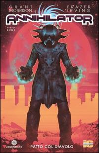 Annihilator. Vol. 1 - Grant Morrison, Frazer Irving - Libro Italycomics 2014 | Libraccio.it