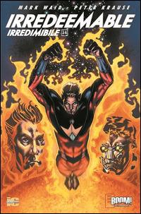 Irredeemable-Irredimibile. Ediz. italiana. Vol. 26 - Mark Waid, Peter Krause, Diego Barreto - Libro Italycomics 2014 | Libraccio.it