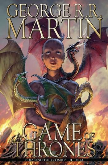 A Game of Thrones. Vol. 24 - George R. R. Martin, Daniel Abraham, Tommy Patterson - Libro Italycomics 2015 | Libraccio.it