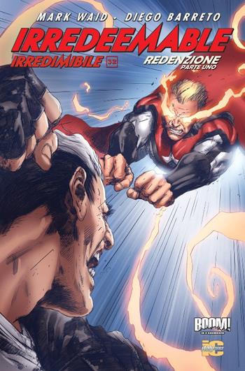 Irredeemable-Irredimibile. Ediz. italiana. Vol. 32 - Mark Waid, Peter Krause - Libro Italycomics 2016 | Libraccio.it