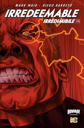 Irredeemable-Irredimibile. Ediz. italiana. Vol. 35 - Mark Waid, Peter Krause, Diego Barreto - Libro Italycomics 2016 | Libraccio.it