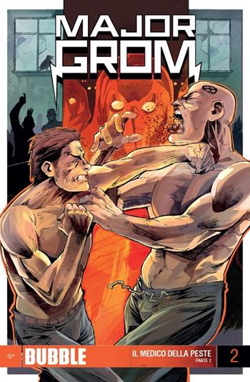 Major Grom. Vol. 2: Medico della peste. Parte 2, Il. - Artem Gabrelyanov, Eugeniy Fedotov - Libro Italycomics 2018 | Libraccio.it