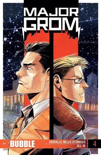 Major Grom. Vol. 4: Farfalle nello stomaco-All in. - Artem Gabrelyanov, Eugeniy Fedotov - Libro Italycomics 2018 | Libraccio.it