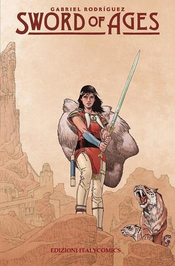 Sword of ages. Avalon - Gabriel Rodriguez, Lovern Kindzierski - Libro Italycomics 2020 | Libraccio.it