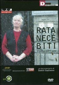 Rata Nece Biti. La guerra non ci sarà. Con DVD - Daniele Gaglianone - Libro DeriveApprodi 2011, Cinema autonomo | Libraccio.it