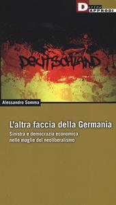 L' altra faccia della Germania. Sinistra e democrazia economica nelle maglie del neoliberismo