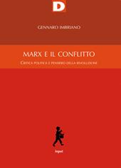 Marx e il conflitto. Critica politica e pensiero della rivoluzione