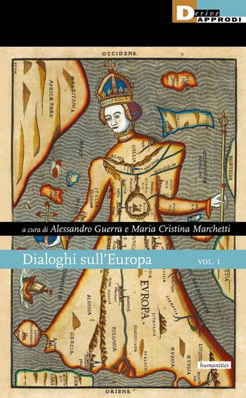 Dialoghi sull'Europa. Vol. 1  - Libro DeriveApprodi 2022, Humanities | Libraccio.it
